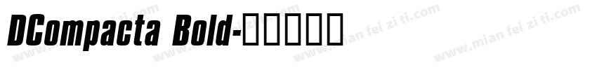 DCompacta Bold字体转换